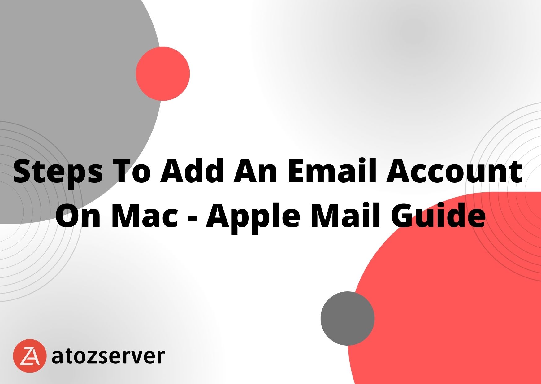 How To Add A New Email Account To Mac Mail